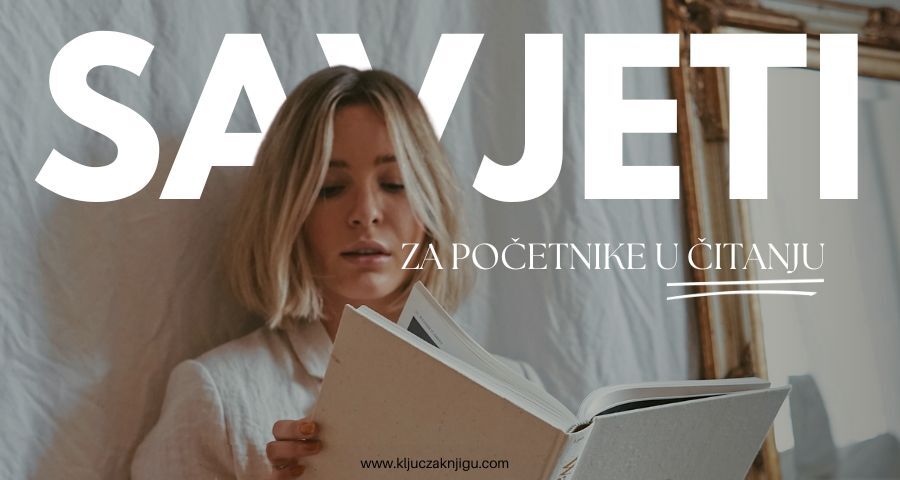 Savjeti za početnike u čitanju